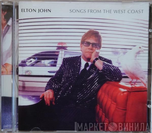  Elton John  - Songs From The West Coast