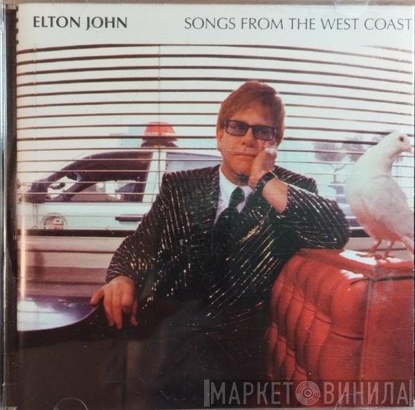  Elton John  - Songs From The West Coast