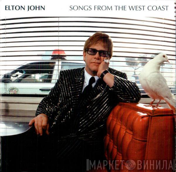  Elton John  - Songs From The West Coast