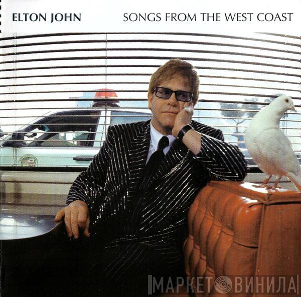  Elton John  - Songs From The West Coast