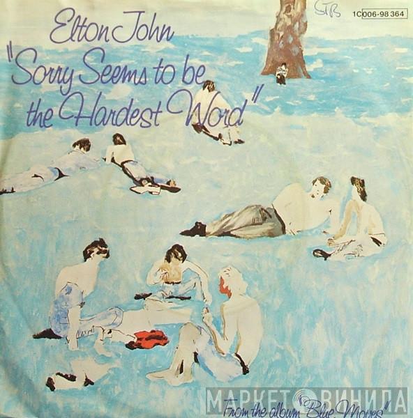  Elton John  - Sorry Seems To Be The Hardest Word