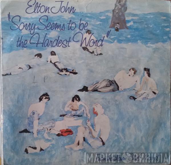  Elton John  - Sorry Seems To Be The Hardest Word
