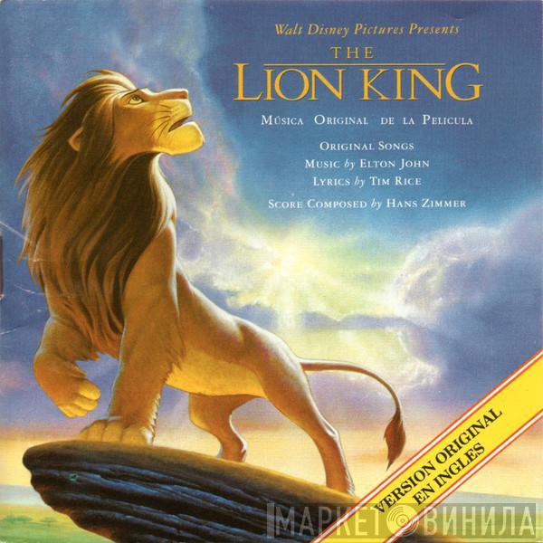 , Elton John , Tim Rice  Hans Zimmer  - The Lion King (Música Original de la Película)