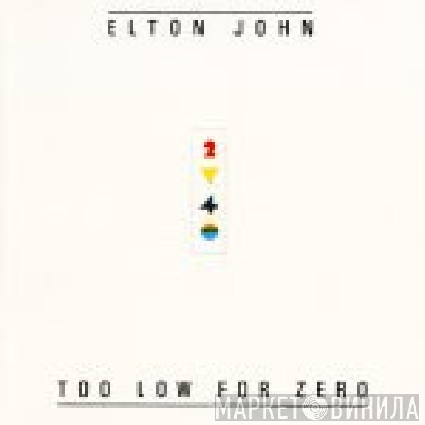  Elton John  - Too Low For Zero