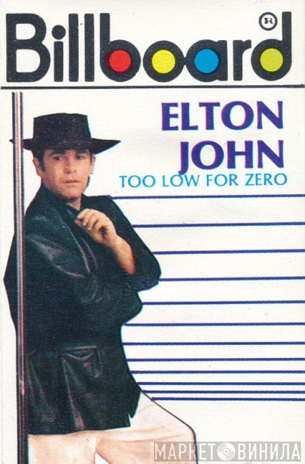  Elton John  - Too Low For Zero