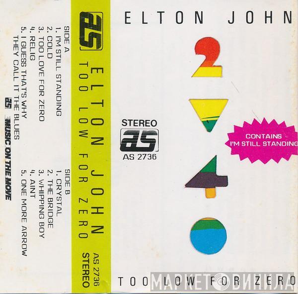  Elton John  - Too Low For Zero