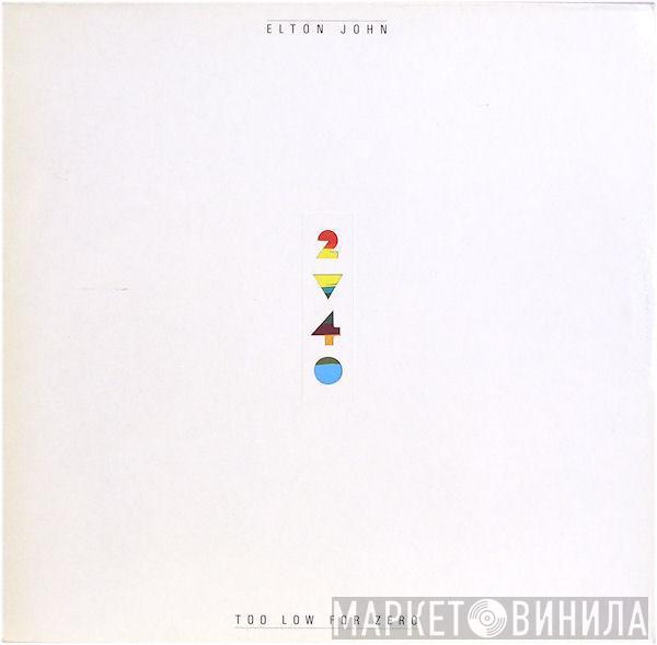  Elton John  - Too Low For Zero