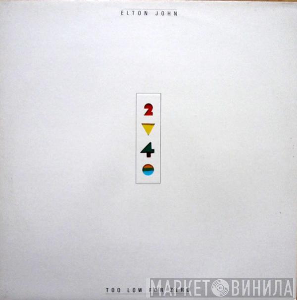  Elton John  - Too Low For Zero