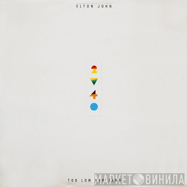  Elton John  - Too Low For Zero