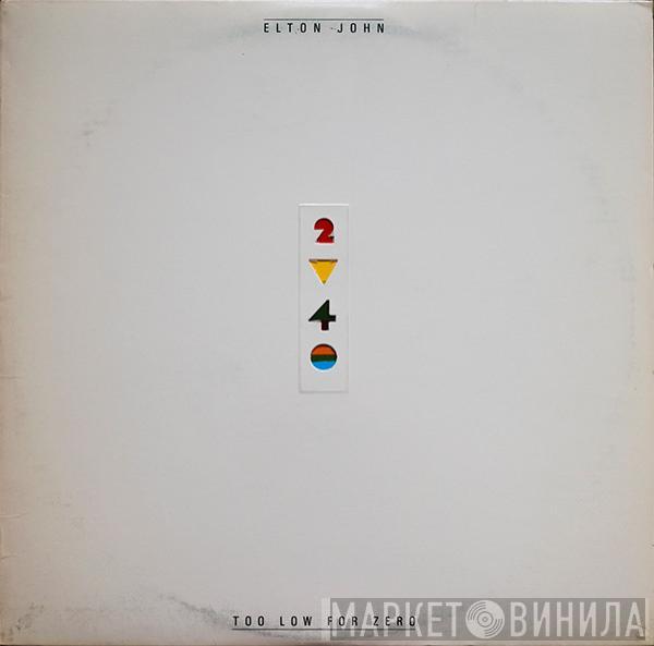  Elton John  - Too Low For Zero