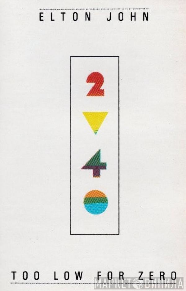 Elton John - Too Low For Zero