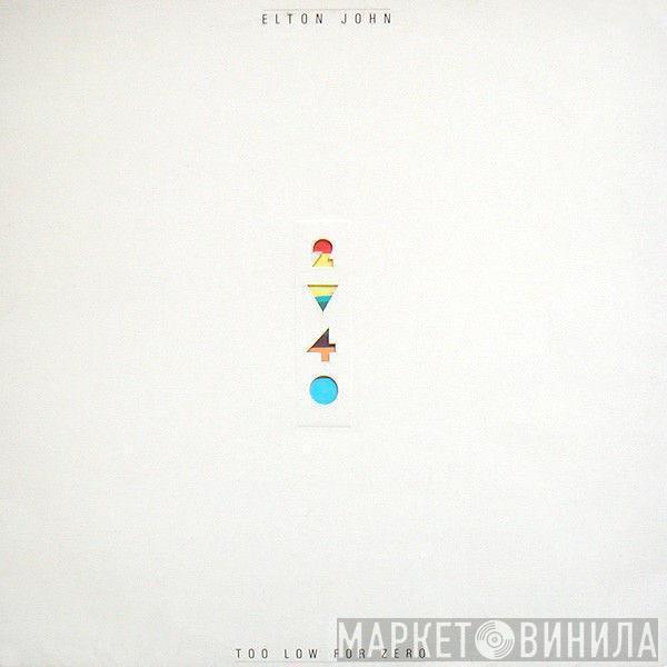  Elton John  - Too Low For Zero