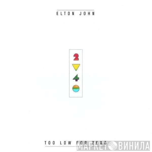  Elton John  - Too Low For Zero
