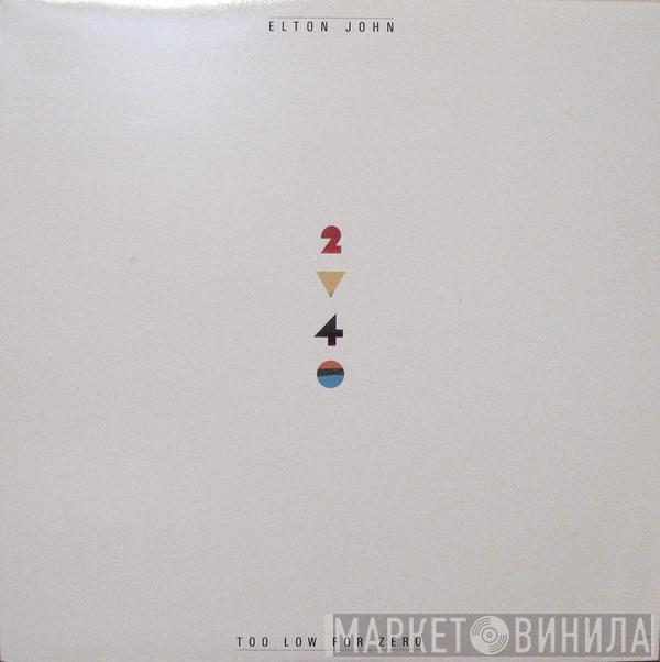  Elton John  - Too Low For Zero