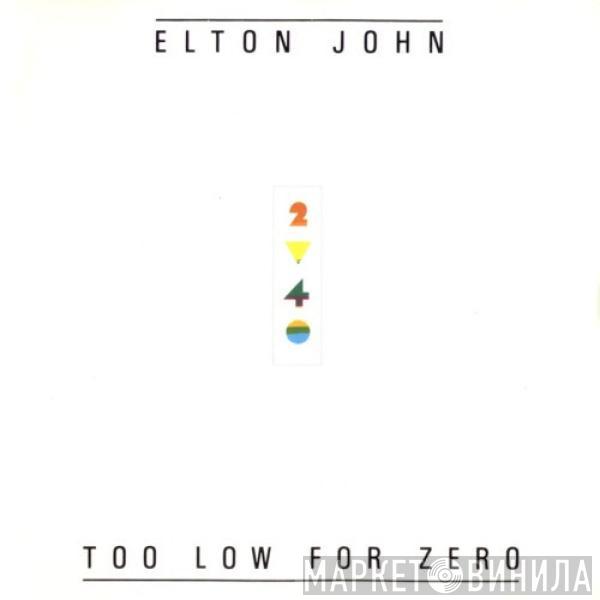  Elton John  - Too Low For Zero