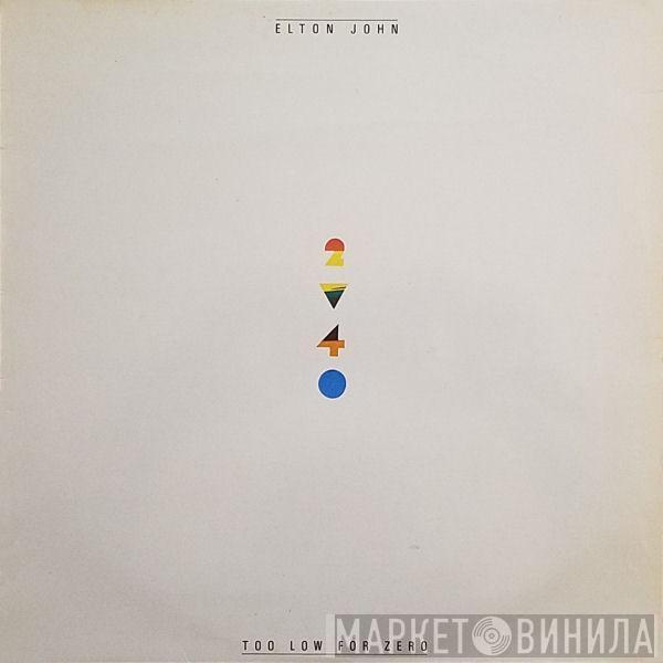  Elton John  - Too Low For Zero