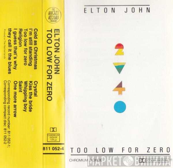  Elton John  - Too Low For Zero