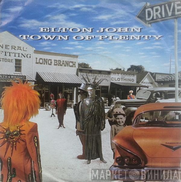  Elton John  - Town Of Plenty