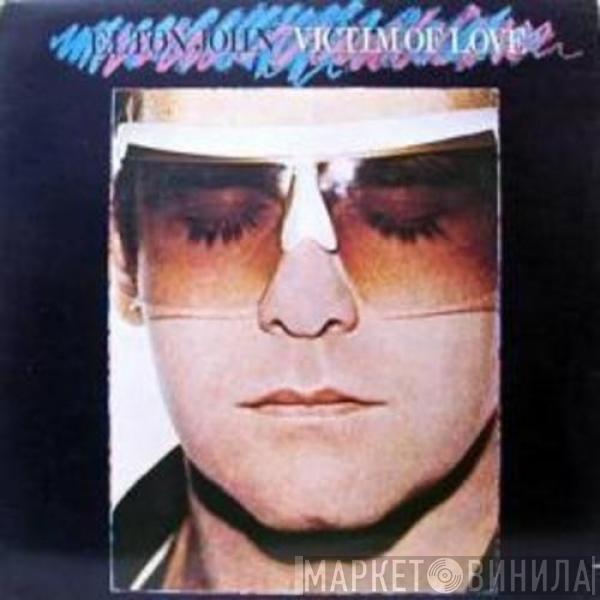  Elton John  - Victim Of Love