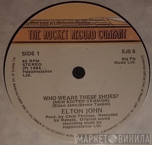  Elton John  - Who Wears These Shoes