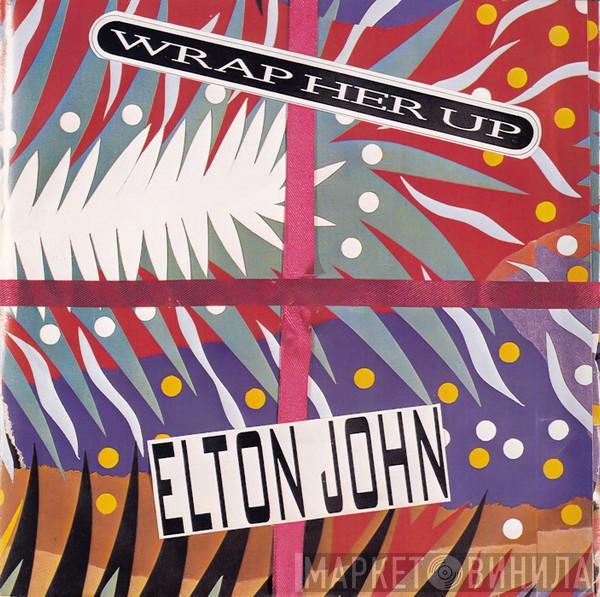  Elton John  - Wrap Her Up