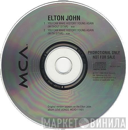  Elton John  - You Can Make History Young Again