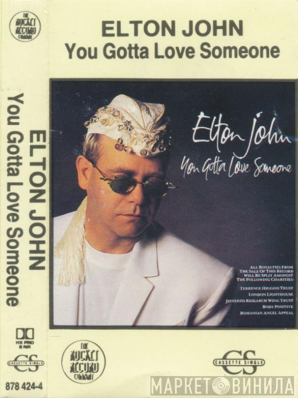  Elton John  - You Gotta Love Someone