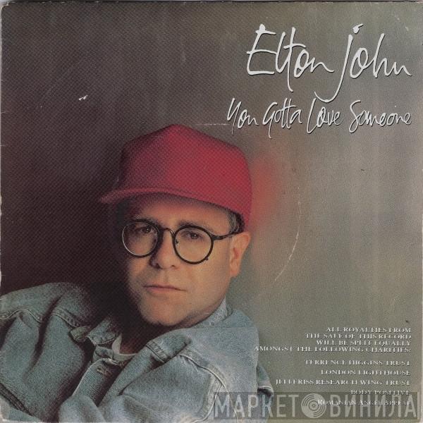  Elton John  - You Gotta Love Someone