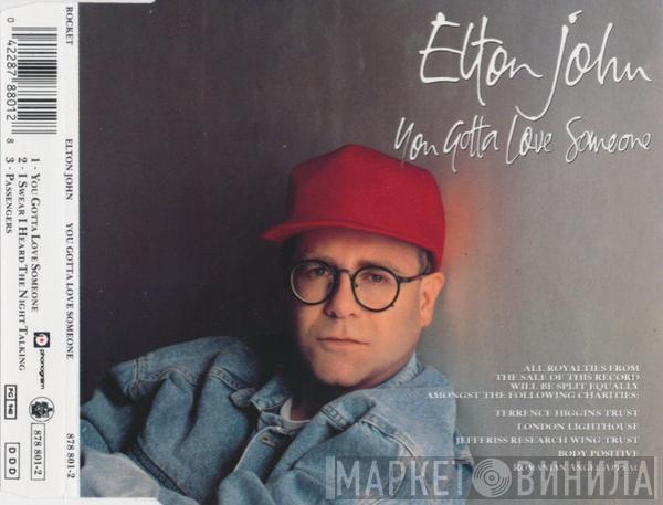  Elton John  - You Gotta Love Someone