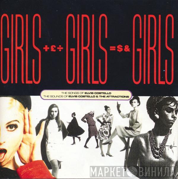  Elvis Costello  - Girls +£÷ Girls =$& Girls (The Songs Of Elvis Costello / The Sounds Of Elvis Costello & The Attractions)