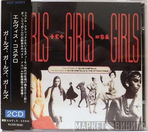  Elvis Costello  - Girls +£÷ Girls =$& Girls (The Songs Of Elvis Costello / The Sounds Of Elvis Costello & The Attractions)