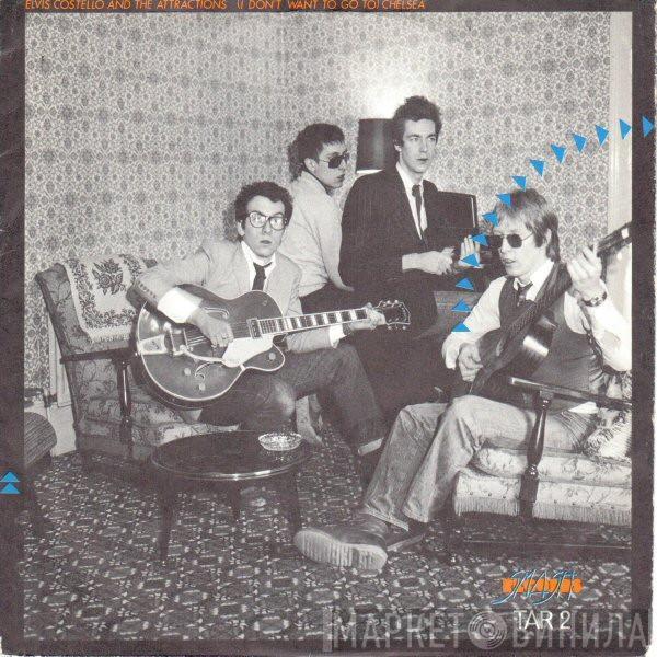  Elvis Costello & The Attractions  - (I Don't Want To Go To) Chelsea