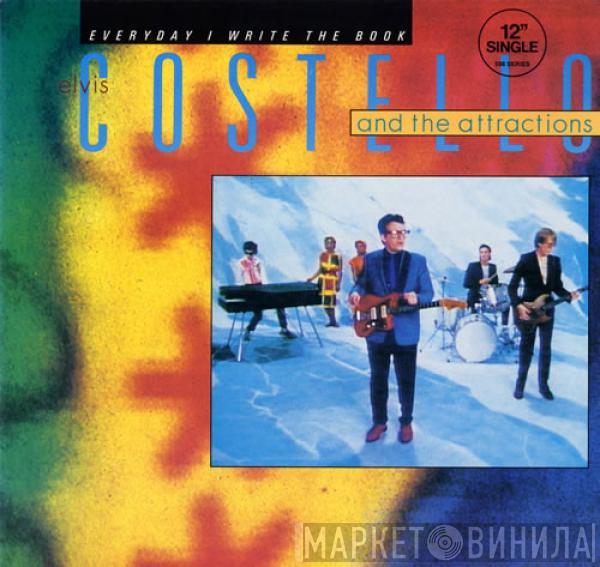  Elvis Costello & The Attractions  - Everyday I Write The Book