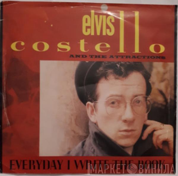  Elvis Costello & The Attractions  - Everyday I Write The Book