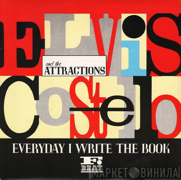 Elvis Costello & The Attractions - Everyday I Write The Book