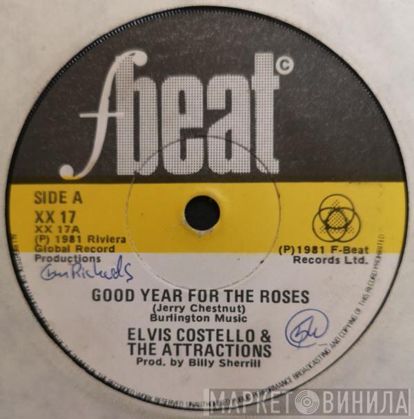  Elvis Costello & The Attractions  - Good Year For The Roses