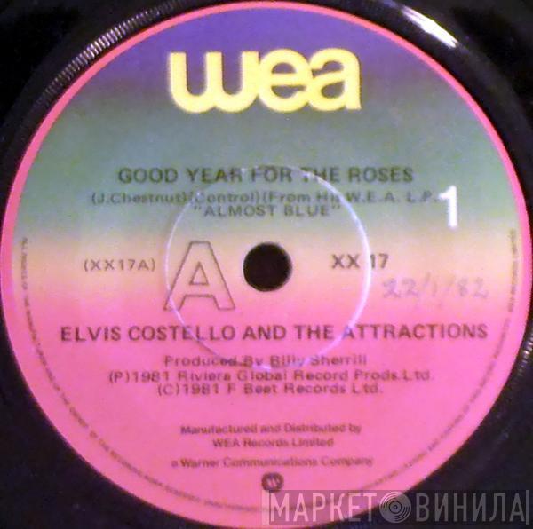  Elvis Costello & The Attractions  - Good Year For The Roses