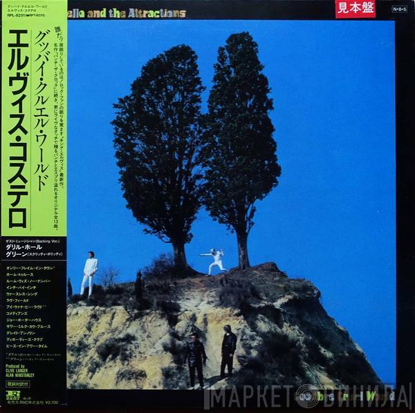  Elvis Costello & The Attractions  - Goodbye Cruel World