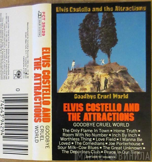  Elvis Costello & The Attractions  - Goodbye Cruel World