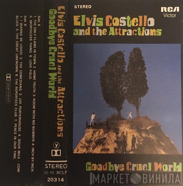  Elvis Costello & The Attractions  - Goodbye Cruel World