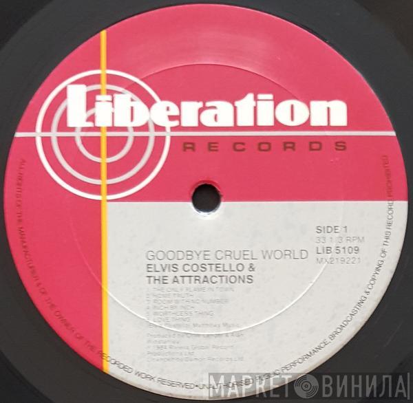  Elvis Costello & The Attractions  - Goodbye Cruel World