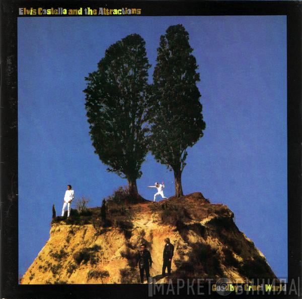  Elvis Costello & The Attractions  - Goodbye Cruel World