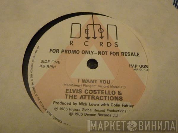  Elvis Costello & The Attractions  - I Want You