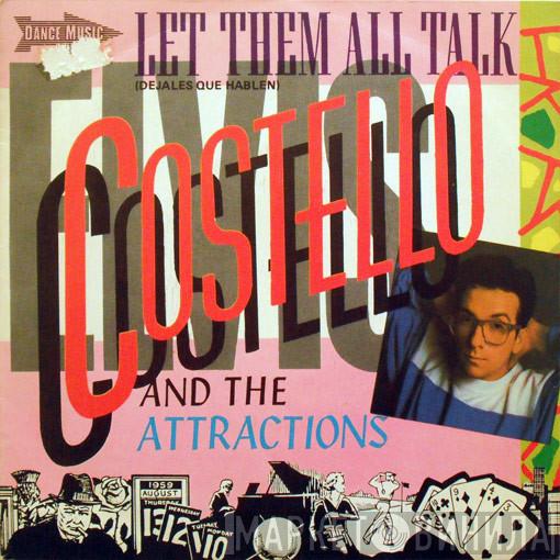  Elvis Costello & The Attractions  - Let Them All Talk = Dejales Que Hablen