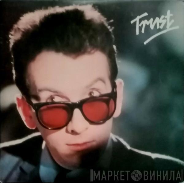  Elvis Costello & The Attractions  - Trust