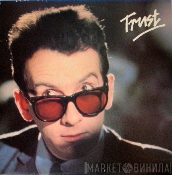  Elvis Costello & The Attractions  - Trust