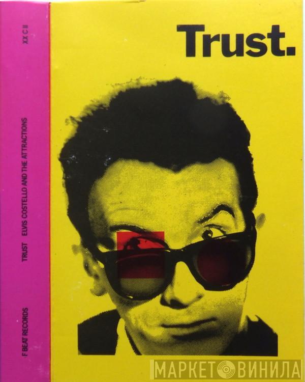  Elvis Costello & The Attractions  - Trust