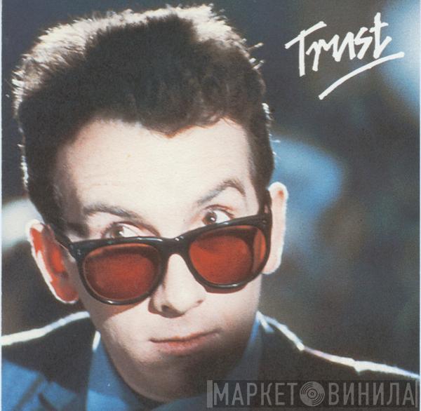  Elvis Costello & The Attractions  - Trust