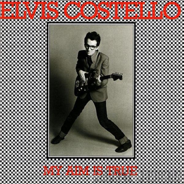  Elvis Costello  - My Aim Is True