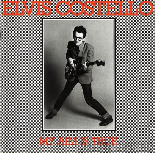  Elvis Costello  - My Aim Is True